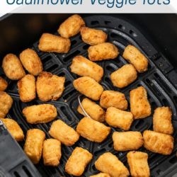 Air Fryer Frozen Cauliflower Veggie Tots